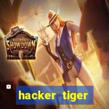 hacker tiger fortune gratis